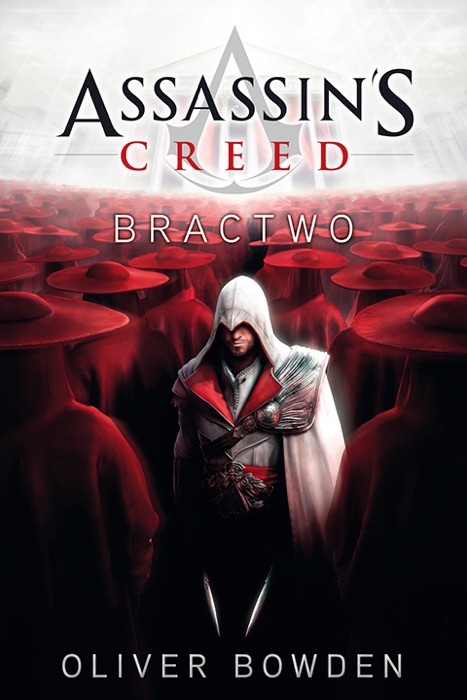 Assassin's Creed: Bractwo (Polish Edition)