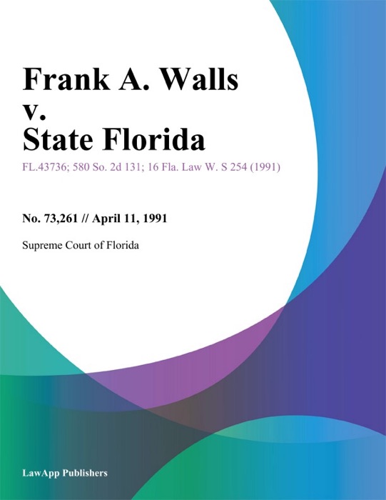 Frank A. Walls v. State Florida