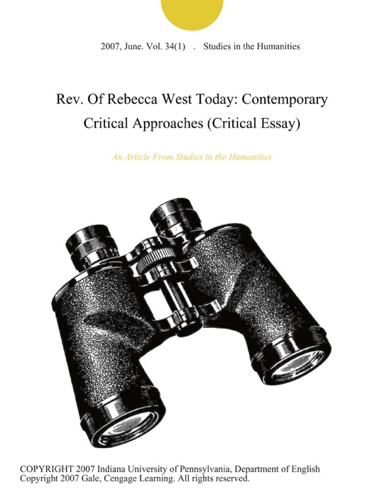 Rev. Of Rebecca West Today: Contemporary Critical Approaches (Critical Essay)