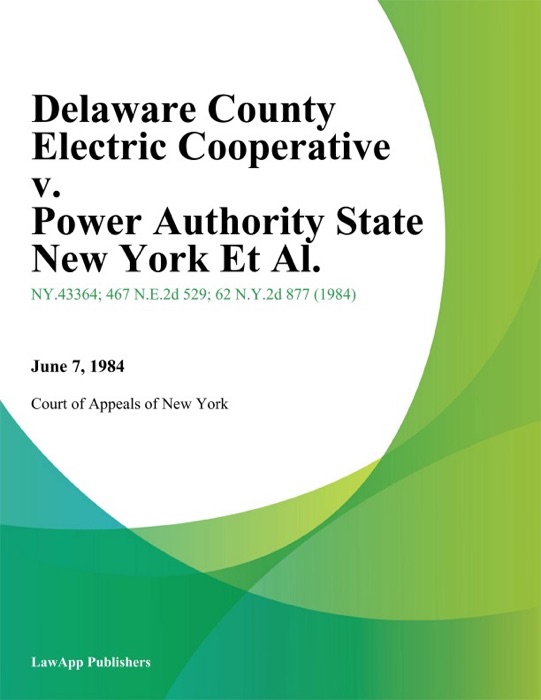 Delaware County Electric Cooperative v. Power Authority State New York Et Al.