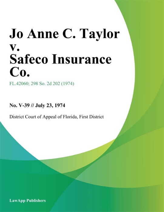 Jo Anne C. Taylor v. Safeco Insurance Co.