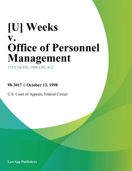 Weeks v. office of Personnel Management