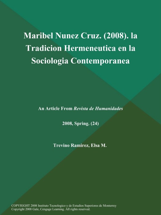 Maribel Nunez Cruz (2008). la Tradicion Hermeneutica en la Sociologia Contemporanea