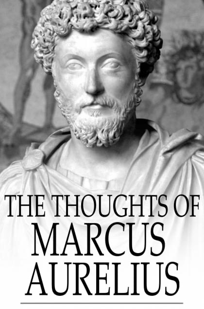 The Thoughts of Marcus Aurelius