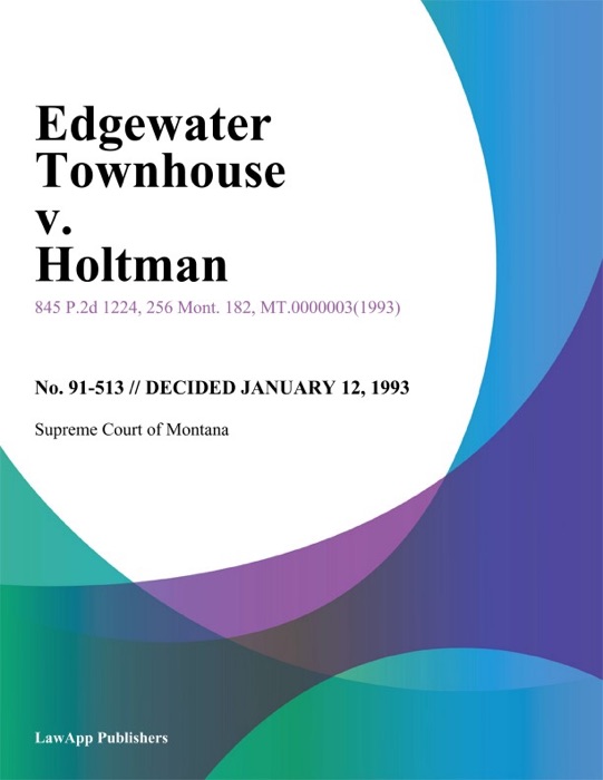 Edgewater Townhouse v. Holtman