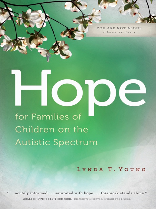 Hope for Families of Children on the Autistic Spectrum