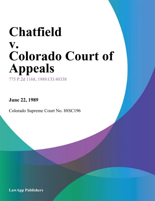 Chatfield V. Colorado Court Of Appeals