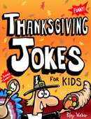 Thanksgiving Jokes for Kids - Riley Weber