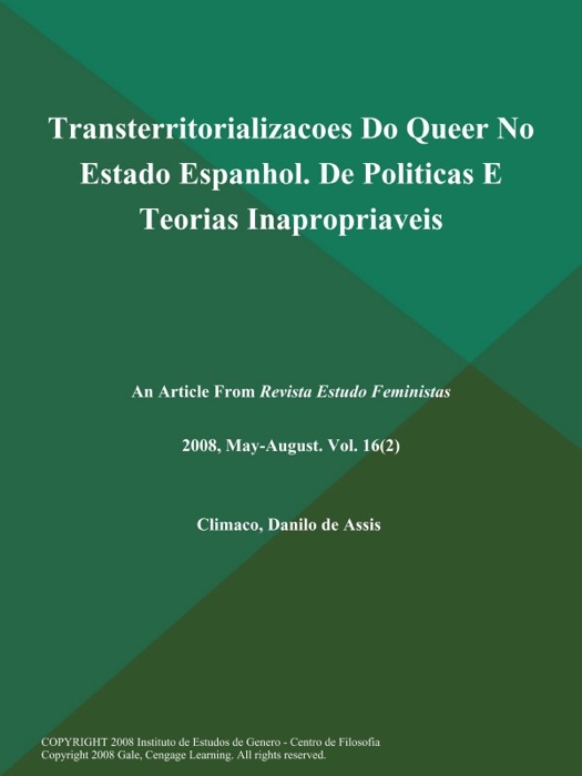 Transterritorializacoes Do Queer No Estado Espanhol. De Politicas E Teorias Inapropriaveis