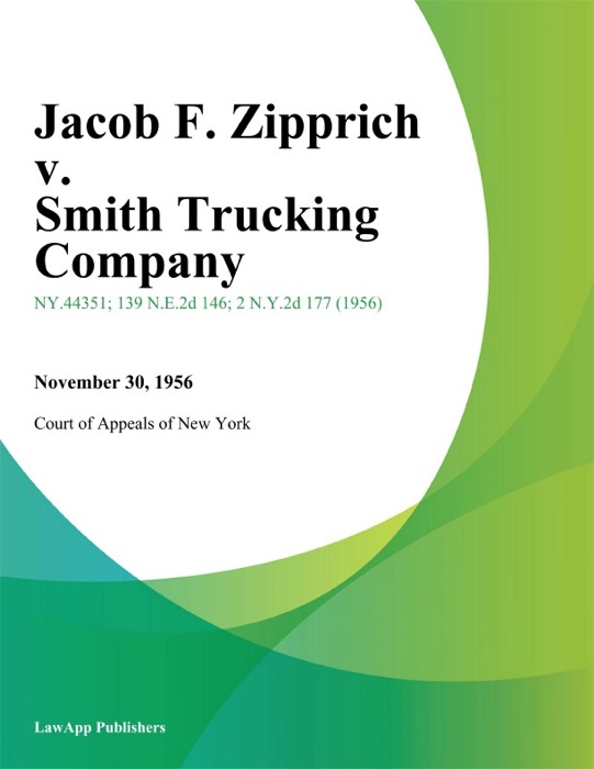 Jacob F. Zipprich v. Smith Trucking Company