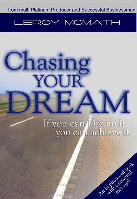 Chasing Your Dream