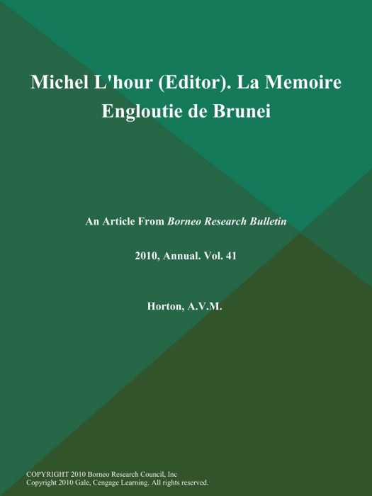 Michel L'hour (Editor). La Memoire Engloutie de Brunei