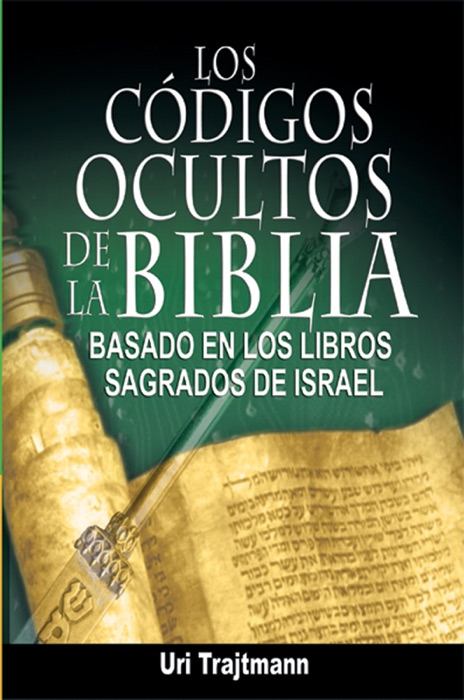 Los Codigos Ocultos de La Biblia