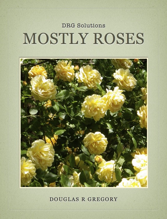 Mostly Roses