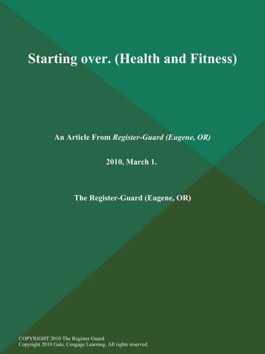 Starting over (Health and Fitness)