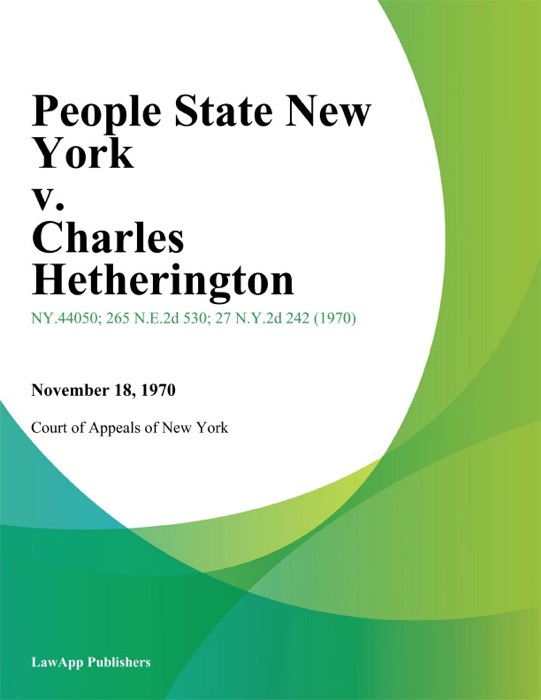 People State New York v. Charles Hetherington