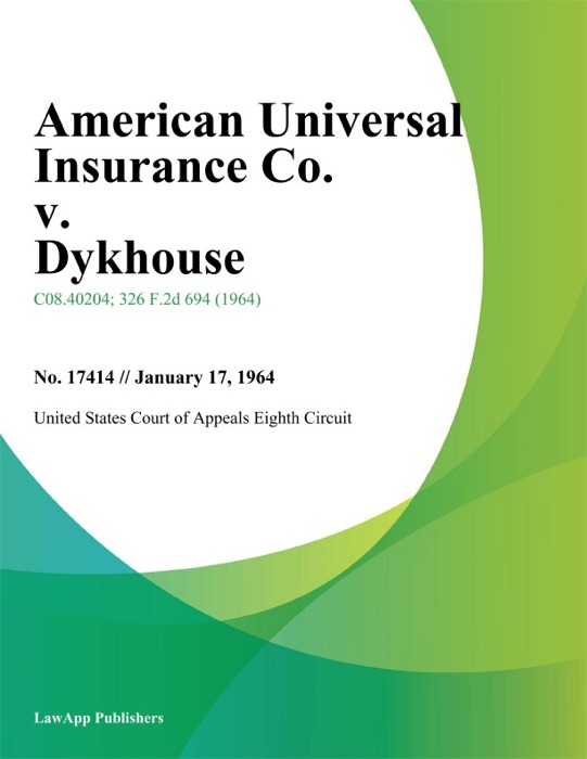 American Universal Insurance Co. v. Dykhouse