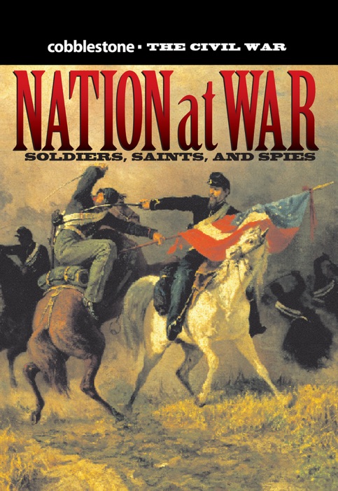 Nation at War: Soldiers, Saints, and Spies