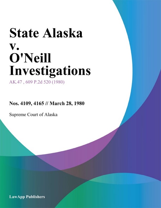 State Alaska v. Oneill Investigations