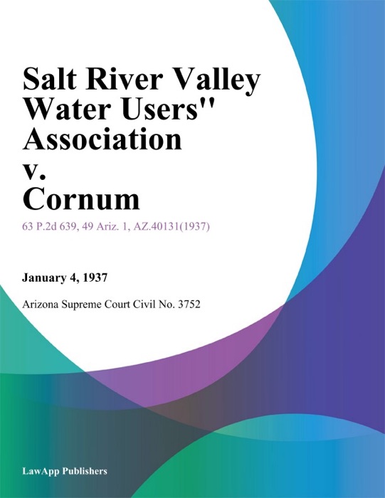Salt River Valley Water Users'' Association V. Cornum