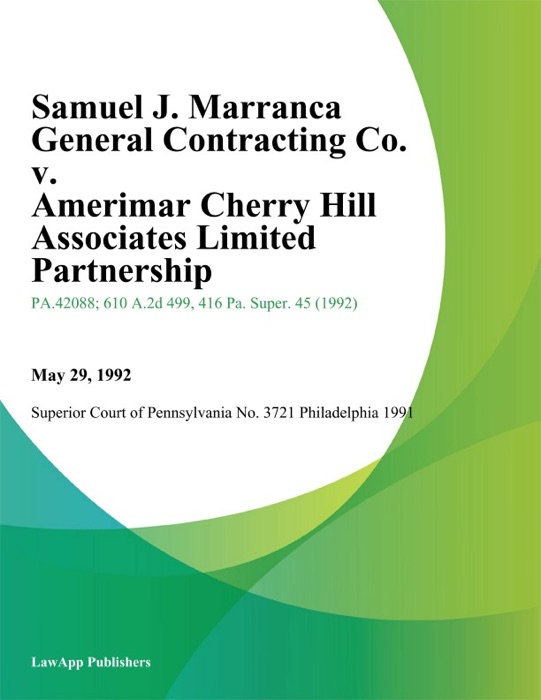 Samuel J. Marranca General Contracting Co. v. Amerimar Cherry Hill Associates Limited Partnership