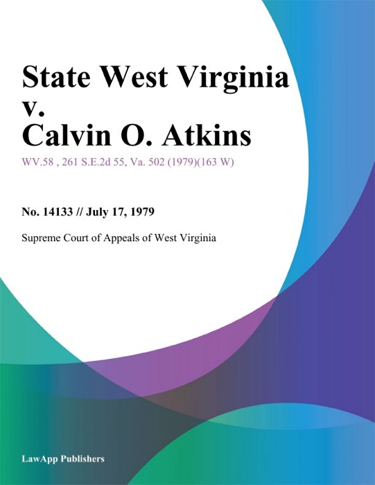 State West Virginia v. Calvin O. Atkins