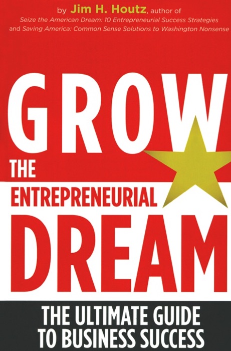 Grow the Entrepreneurial Dream