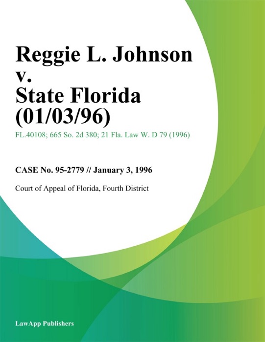 Reggie L. Johnson v. State Florida