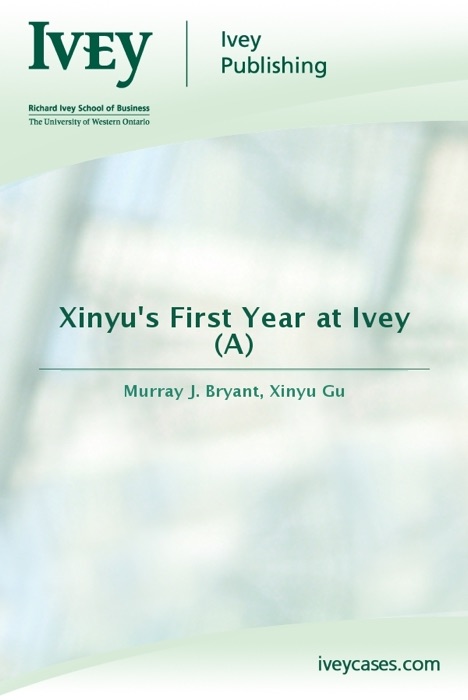 Xinyu's First Year at Ivey (A)
