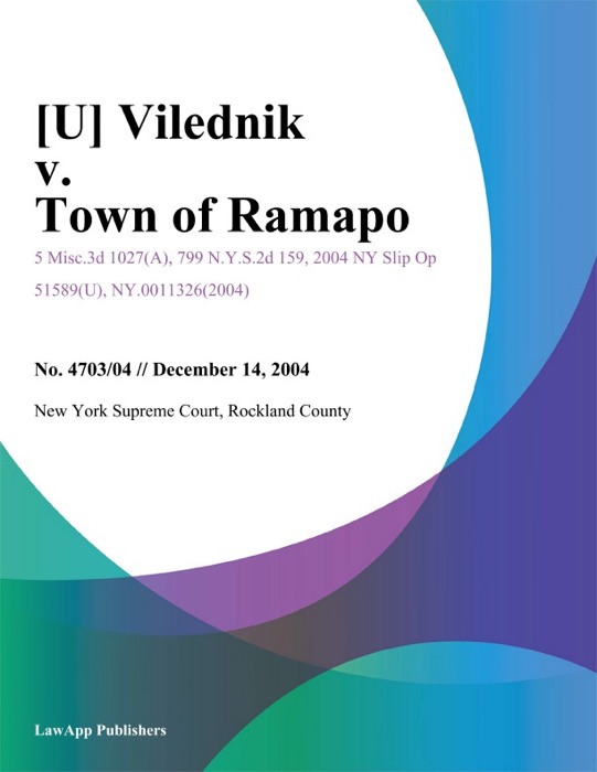 Vilednik v. Town of Ramapo