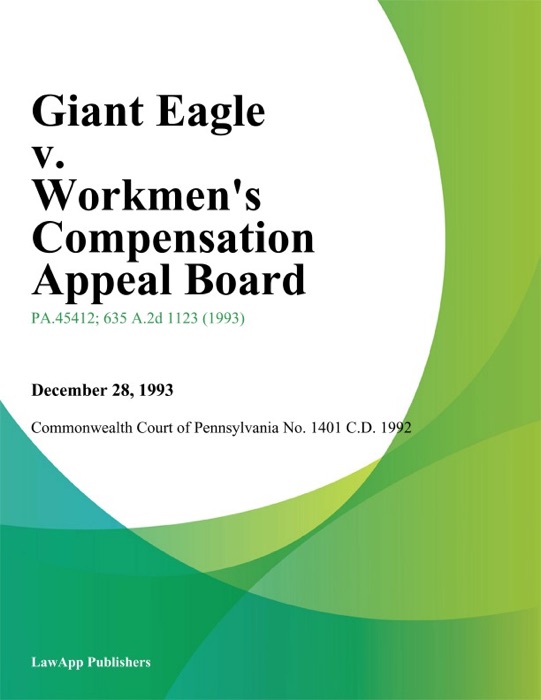 Giant Eagle v. Workmens Compensation Appeal Board (Chambers)