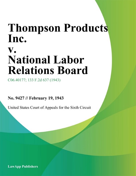 Thompson Products Inc. v. National Labor Relations Board.