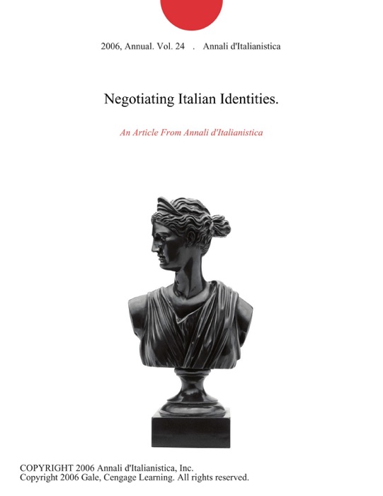 Negotiating Italian Identities.