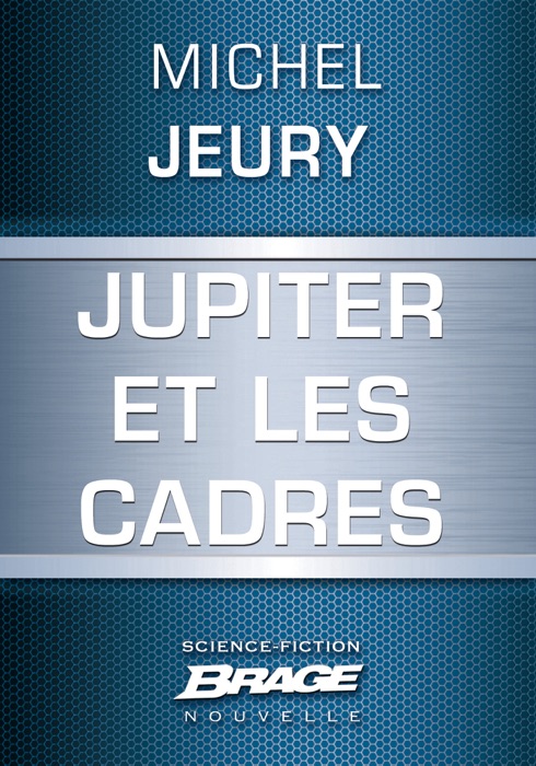 Jupiter et les cadres