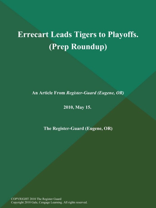 Errecart Leads Tigers to Playoffs (Prep Roundup)