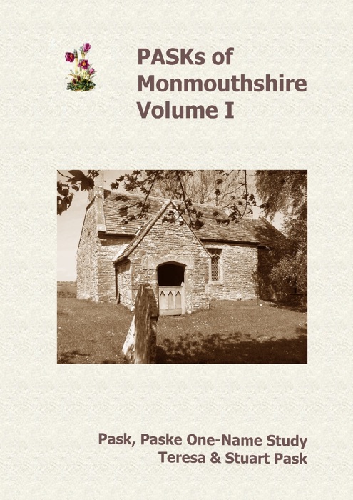PASKs of Monmouthshire Volume I