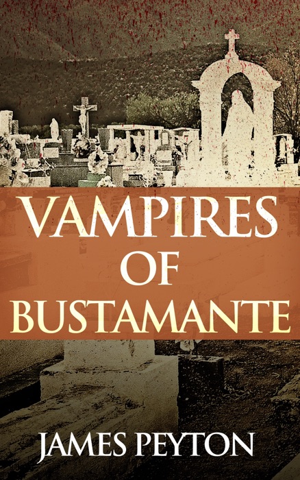 Vampires of Bustamante