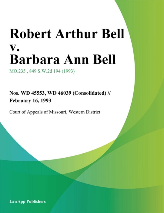 Robert Arthur Bell v. Barbara Ann Bell