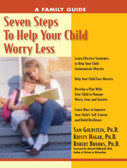 Seven Steps to Help Your Child Worry Less