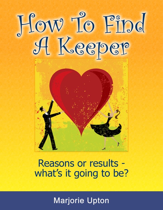 How to Find a Keeper