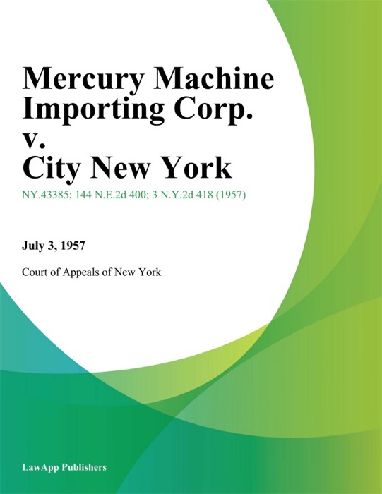 Mercury Machine Importing Corp. v. City New York