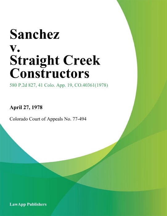 Sanchez v. Straight Creek Constructors
