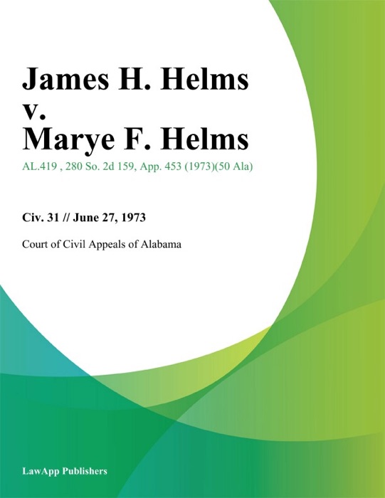 James H. Helms v. Marye F. Helms