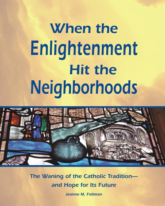 When the Enlightenment Hit the Neighborhoods