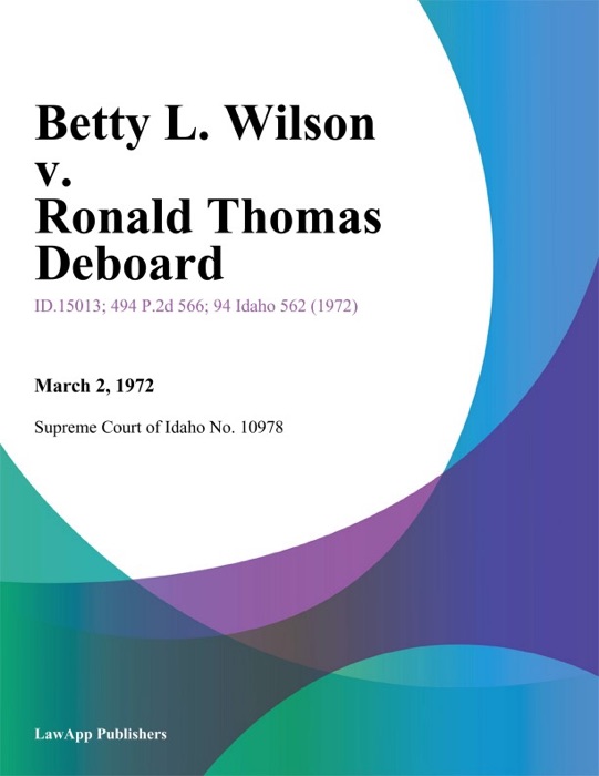 Betty L. Wilson v. Ronald Thomas Deboard