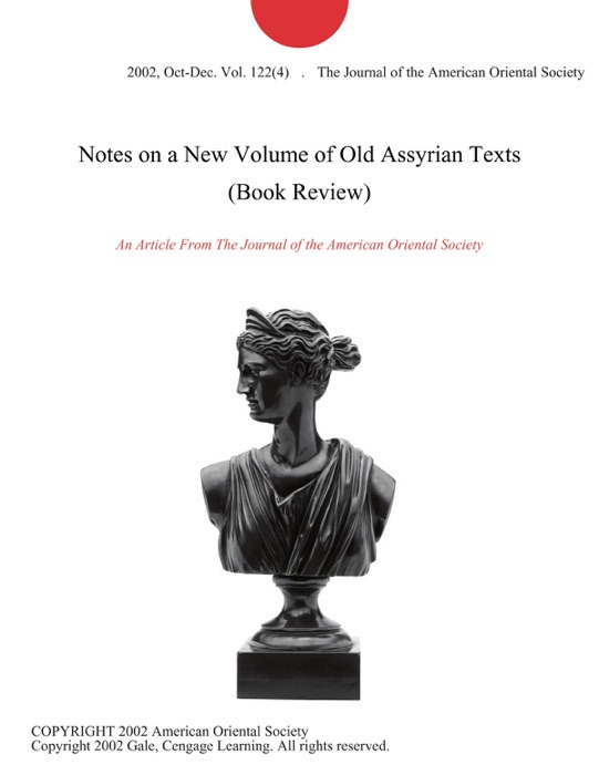 Notes on a New Volume of Old Assyrian Texts (Book Review)