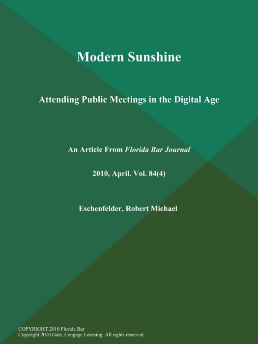 Modern Sunshine: Attending Public Meetings in the Digital Age