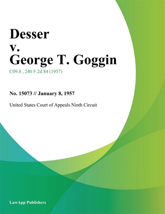Desser v. George T. Goggin