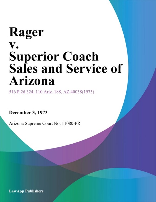 Rager v. Superior Coach Sales And Service of Arizona