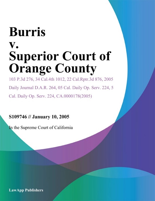 Burris v. Superior Court of Orange County